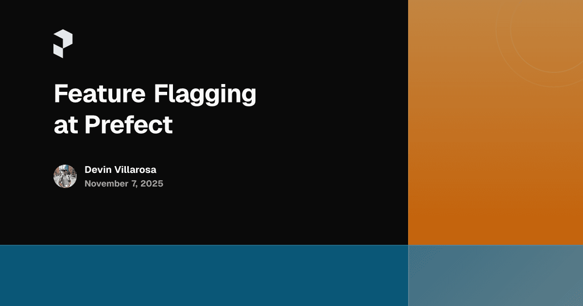 Feature Flagging at Prefect