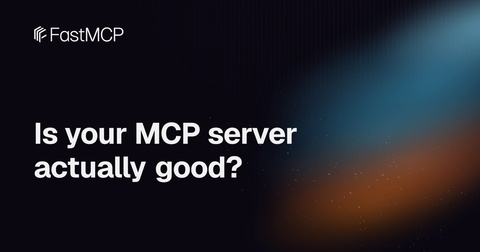 How to tell if your MCP server is actually good
