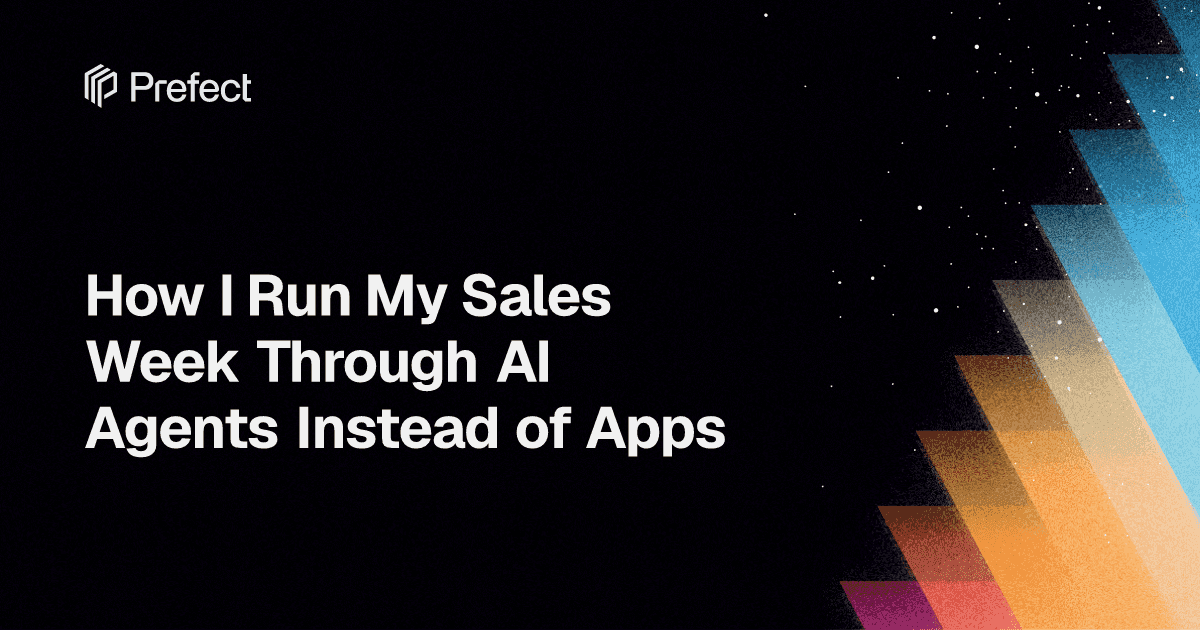 How I Run My Sales Week Through AI Agents Instead of Apps
