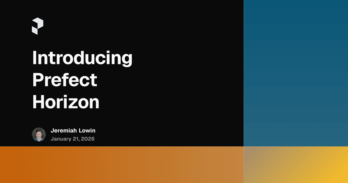 Introducing Prefect Horizon