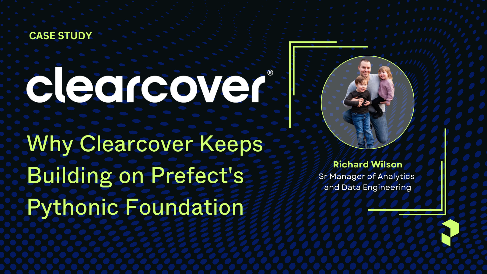 The 5-Year Data Payoff: Why Clearcover Keeps Building on Prefect's Pythonic Foundation