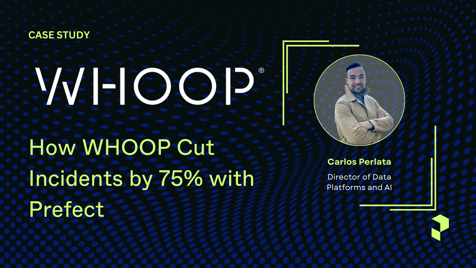How WHOOP Cut Incidents by 75% with Prefect